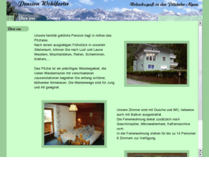 wohlfarter.com: Pension Wohlfarter, Tirol, Pitztal, Urlaub
Pension, Wohlfarter, Hotel, Wellness, Fitness, Tirol, Ferienwohnung, Reisen, Urlaub, Essen, Tirol, Pitztal, Jerzens, Wenns, Tirol, Urlaub, Pension, Hotel, Pitztal, Urlaub, Ferien, Tirol