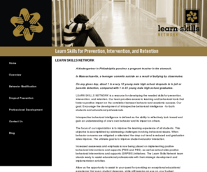 introspectiveintelligence.org: Education Prevention Intervention Retention Behavior Introspective Behavioral Intelligence Learn Skills Network
LEARN SKILLS NETWORK focuses on developing skills involving introspective behavioral intelligence, behavioral modification, and dropout prevention