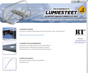 kulolumieste.com: Uutuus lumieste
Uutuus Lumiesteet polykarbonaatista valmistaa Kurikan Lumieste Oy Kulo. Kestävät ja huomaamattomat katolla.