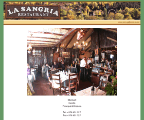 la-sangria.com: Restaurant La Sangria Meritxell Canillo Andorra
restaurant  restaurante Restaurant La Sangria Canillo Principat d'Andorra