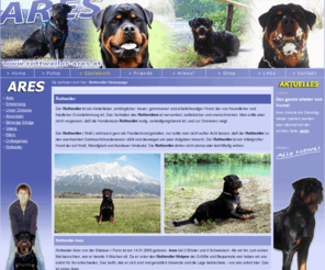 problemtausch.com: Rottweiler Homepage
Rottweiler Homepage - Auf dieser Rottweiler-Website dreht sich alles um Ares den Rotti.