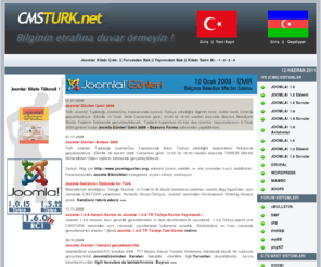 cmsturk.net: Joomla CMS, Drupal, WordPress, oscommerce, SMF, vBulletin - CMSTURK.NET
Tüm içerik yönetim sistemleri hakkında bilgiler içeren, Joomla! kitabının yazarı olan forum..