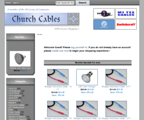 churchcables.com: Church Cables, Your Church Lighting And Audio Cable Connection !
Church Cables :  - XLR to XLR Speakon to Banana 1/4 to 1/4 1/4 to Banana 1/4 to XLR Other RCA to RCA 1/4 TO RCA 1/4 to Speakon Power Cords Speakon to Speakon Instrument Cables Connectors & Adapters LED Replacement Bulbs Church, Cables, Audio, Lighting, Audio Cables, Lighing Cables, PA, Mixer, 1/4, Speakon, Banana, XLR, RCA, Jacks, Wire, Cords, Speaker, Sound, faith, religion, christian, catholic, bands, rock, dance