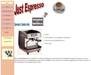 justespresso.com: Just Espresso
Just Espresso-New Zealand distributor Reneka espresso machines-RENEKA TECHNO double boiler espresso machine-freshly roasted beans for espresso-the espresso specialist in New Zealand