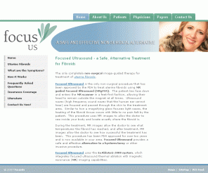 focusus.net: Focused Ultrasound-Alternative Treatment-Uterine Fibroids- FocusUS.net
Focused Ultrasound