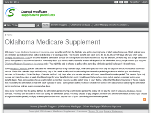 lowestmedicaresupplementpremiums.com: Oklahoma Medicare Supplement
Lowest Medicare Supplement Premiums is a great resource for questions concerning Medigap Oklahoma, Medigap in Texas,Oklahoma Medicare Supplement, Oklahoma Medicare Advantage, Texas Medicare Advantage, Texas Medicare Advantage Plans.