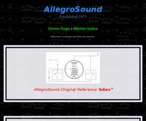 audiophilerepair.net: AllegroSound * Home-Page * Master-Index *
audio sales service rentals tubes allegrosound