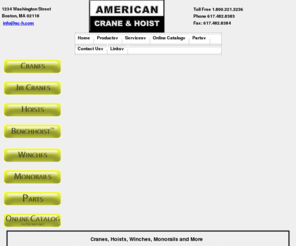 britishmonorail.com: American Crane and Hoist Corporation - Since 1912 - Cranes, Hoists, 
Winches, Monorail Systems
Custom and Manufactured Products and Services include Cranes, Hoists, Monorail Systems, Winches and Car Pullers, Gantry Cranes, Overhead Conveyors, Trolleys, Below the Hook Devices, Parts, Maintenance, Service, 
	Inspection and Employee Safety Training.