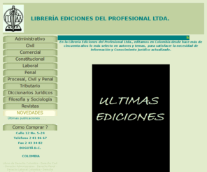 libreriaedicionesdelprofesional.com: Libreria ediciones del profesional - Libros de derecho Colombia
Textos editados por la libreria ediciones del profesional 