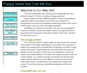 poppyseedtea.com: Poppy Seed Tea Can Kill
Poppy Seed Tea Can Kill