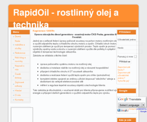 rapidoil.cz: Vítejte na hlavní straně - RapidOil - rostlinný olej a technika
RapidOil - technické využití rostlinného oleje jako zdroje energie