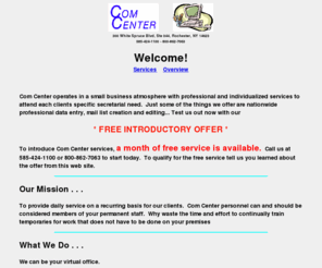 comcenter.net: ComCenter Secretarial Service Nationwide
Com Center is a leading provider of
data entry for high level executives and their staffs.