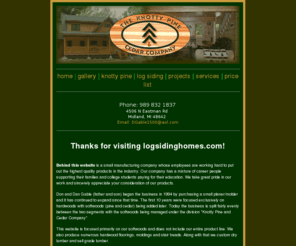 logsidinghomes.com: The Knotty Pine & Cedar Company
Log siding for homes in Michigan and across the United States are offered direct to you from our mill along with Tongue-n-groove, zero waste, log railing, flooring and trim products. Offering quality Log siding and log home accessories