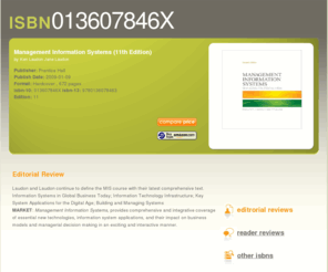 013607846x.com: 013607846X - Compare Prices for: Management Information Systems (11th Edition)
ISBN 013607846X - Compare Prices and Read Complete Details for the Book: Management Information Systems (11th Edition).