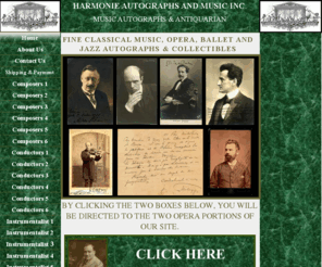 operacollector.com: Harmonie Autographs and Music, Inc. Composers, Conductors and Musicians
Home Page
Your source for authentic Classical Music and Opera Autographs, member of PADA. 