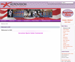 acrovisionsportscenter.com: Acrovision Sports Center - Welcome to ASC
Acrovision sports center provides Gymnastics and Tae Kwon Do training, as well as lots of other family fun in Bend Oregon.