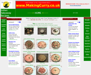 currymaking.co.uk: Making-Curry
making curry recipes,making curry recipes, indian food recipes, takeaway food recipes, spices, paste, cooking, sauce, tandoori, tikka, specials, sundries, ingredients, secrets,indian,food,paste,curry powder,beef,fish,lamb,chicken takeaway services,prawn,prawns,king,takeaway