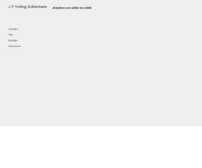 jpvs.de: J.-P. Velling-Schürmann: Startseite
J.P.Velling-Schürmann mit Arbeiten zu Kintekobjekten