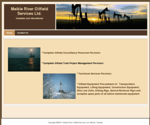 mrosl.com: Home - Meikle River Oilfield Services Ltd.
Canadian and interanational oilfield services