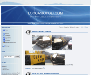 loccasiopoli.com: LOCCASIOPOLI.COM - DA NOI TROVI IL MEGLIO AL PIU BASSO COSTO
DA NOI TROVI IL MEGLIO AL PIU BASSO COSTO