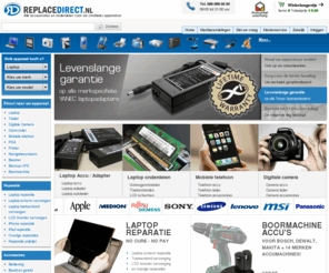notebook-upgrade.com: ReplaceDirect.nl - Accu's, Adapters, Onderdelen en Accessoires voor uw Laptop/Notebook, Camera, Telefoon, Camcorder en Overige mobiele apparaten
Dé specialist voor Accu's, Adapters, Onderdelen en Accessoires voor uw Laptop, Camera, GSM en meer. Op werkdagen voor 21.00u besteld? Morgen gratis bezorgd!