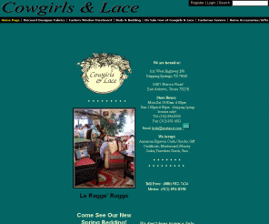 cowgirlsandlace.com: Cowgirls & Lace: Home Page
furnishings/fabrics/clothing