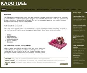 kado-idee.net: Kado Idee - Ideeën voor een geslaagd Kado
Kado Idee