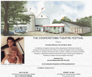 cooperstowntheatrefestival.org: The Cooperstown Theatre Festival
Cooperstown Theatre Festival. 