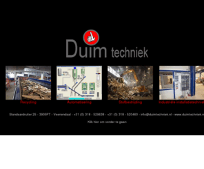 duimtechniek.com: Duim techniek - Uw partner in de techniek
Duim techniek is gespecialiseerd op het gebied van automatiserings- en besturingssystemen, stofbestrijding, bandwegers en industriële installatietechniek.