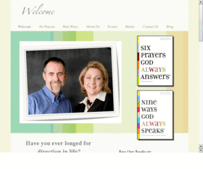 godalwaysspeaks.com: Six Prayers / Nine Ways
Official website for "Six Prayers God Always Answers" and "Nine Ways God Always Speaks" by authors Herringshaw & Schuchmann