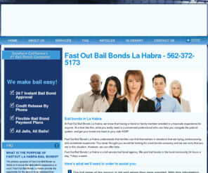 fastbailbondslahabra.com: Fast Out Bail Bonds La Habra | 562-372-5173
The La Habra Bail Bond Company To Call When You Need A Bail Bond Fast. 100% Confidential Bail Bond Service. Open 24 hours/7 Days a Week.