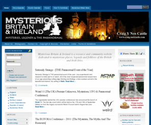 mysteriousbritain.co.uk: Mysterious Britain & Ireland | Mysteries, Legends & The Paranormal
Mysterious Britain and Ireland, a guide to the legends, folklore, myths, paranormal and mysterious places of England, Ireland, Scotland, Wales.