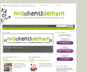 nosclientsdemain.com: NOS CLIENTS DEMAIN: l’information professionnelle de la grande conso - Actualités professionnelles - Nos Clients Demain
le site de l’information en continu des enseignes, des marques et des produits de la grande consommation