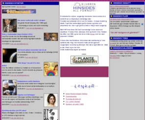 hinsides.no: Klubben HINSIDES ALL FORNUFT
Møtested for nysgjerrige mennesker som vil vite litt mer. Hinsides filer, debatt, kalender og nyheter