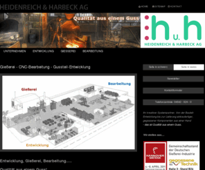 huhag.de: Giessereien Giesserei CNC-Bearbeitung | HEIDENREICH & HARBECK AG
Giesserei Heidenreich und Harbeck. Exklusive Gießereien für hochwertige Komponenten - CNC-Bearbeitung, FEM-Berechnung und Lohnfertigung.