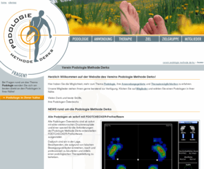 podologen.at: Verein Podologie Methode Derks Österreich
Der Verein Podologie Methode Derks Österreich informiert über das Thema Podologie, ihre Anwendungsgebiete und Therapiesohlenkonzepte. Weiters besteht die Möglichkeit mit den Podologen Österreichs direkt in Kontakt zu treten.