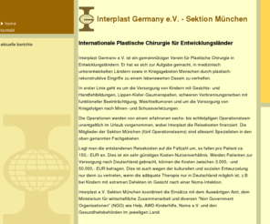 interplast-munich.org: Interplast Germany e.V., Sektion München
Interplast München informiert über humanitäre Projekte in Entwicklungsländern