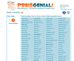 preisgenial.de: Preisgenial.de - Alle Deals in Deiner Stadt
Preisgenial.de - Mit Coupons bis zu 70%
      sparen bei Wellness, Restaurants, Sportaktivitäten und mehr in Deiner
      Stadt!