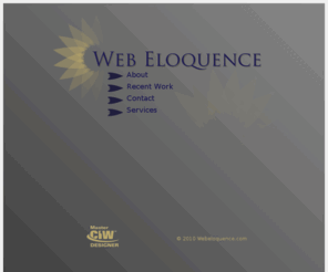 webeloquence.com: Web Eloquence
WebEloquence is Andrew Kime's central Ohio based web design and development house.
