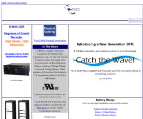 e-maxinstruments.com: E-MAX Instruments, Inc. Digital Fault Recorders
E-MAX is a leading supplier of digital fault recorders and monitoring solutions to the power utilities. Other products manufactured by E-MAX include Sequence of Events Recorders, SER, DFR, Digital Transient Recorders, Frequency Relays, Trip Relays, TIR, RAW relays, and Battery relays.
