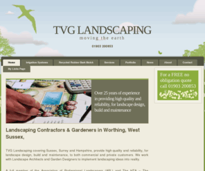 tvglandscaping.co.uk: Landscape Gardeners Design Worthing Sussex Surrey London
Landscape Gardeners based in Worthing, Sussex; covering the South East of England. Garden Design, Build, Install & Maintenance services. Association of professional Landscapers.
