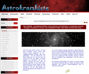 astrokramkiste.de: Willkommen in der Astrokramkiste!
Interessierst du dich für Astronomie? Dann stöbere hier in Seiten über Astronomie und Raumfahrt, verständlich und anschaulich erklärt, mit Beobachtungstipps, Bildern und vielen Bastelvorschlägen. Das Angebot richtet sich speziell an Kinder und Jugendliche oder Einsteiger in das Thema Astronomie.