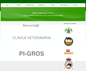 cvpigros.es: Clinica Veterinaria Pi-Gros
Todo lo que su mascota pueda necesitar en Castellon. Consulte nuestro blog y venga a visitarnos.