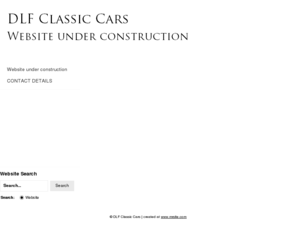 dlfclassiccars.com: DLF Classic Cars - Website under construction
DLF Classic Cars - Website under construction