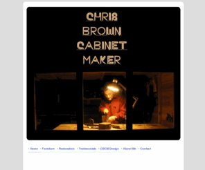 cbcabinetmaker.com: Chris Brown | Cabinet Maker
Chris Brown | Cabinet Maker