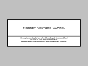 monseyvc.com: Monsey Venture Capital
Monsey Venture Capital