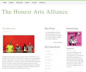 thehonestartsalliance.com: The Honest Arts Alliance | PR company | labels | artists | bands
The Honest Artist Alliance is the most affordable and effective radio and media promo in the world. The Honest Arts Alliance is doing what we've all been waiting for, turning the music industry upside-down.