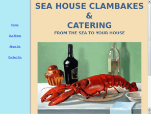 seahouseclambakes.com: Sea-House Clambakes & Catering
