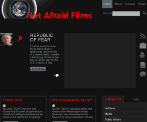 wearenotafraidfilms.com: Not Afraid Films
Documentary films