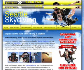 seattle-skydiving.net: Seattle Skydiving is Washington's Premier Skydiving Provider!
When you choose to skydive with Seattle Skydiving, you can rest assured that you are in the best hands available. We have Seattle Skydiving Experts waiting to assist you seven days a week!